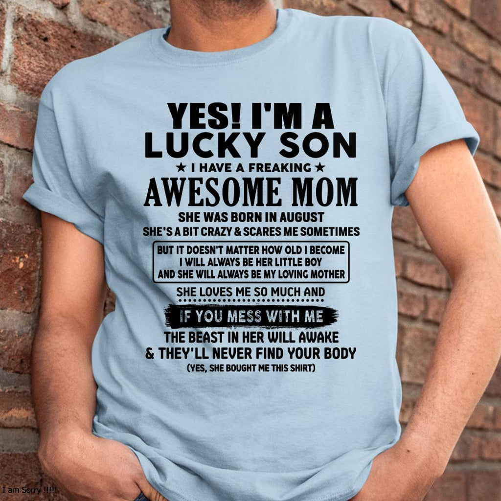 August - I am Lucky Son - Gift For Son From Mom - NGHL08 - (SKU-T1206LMS-08)